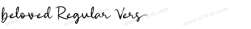 beloved Regular Vers字体转换 beloved Regular Vers字体转换